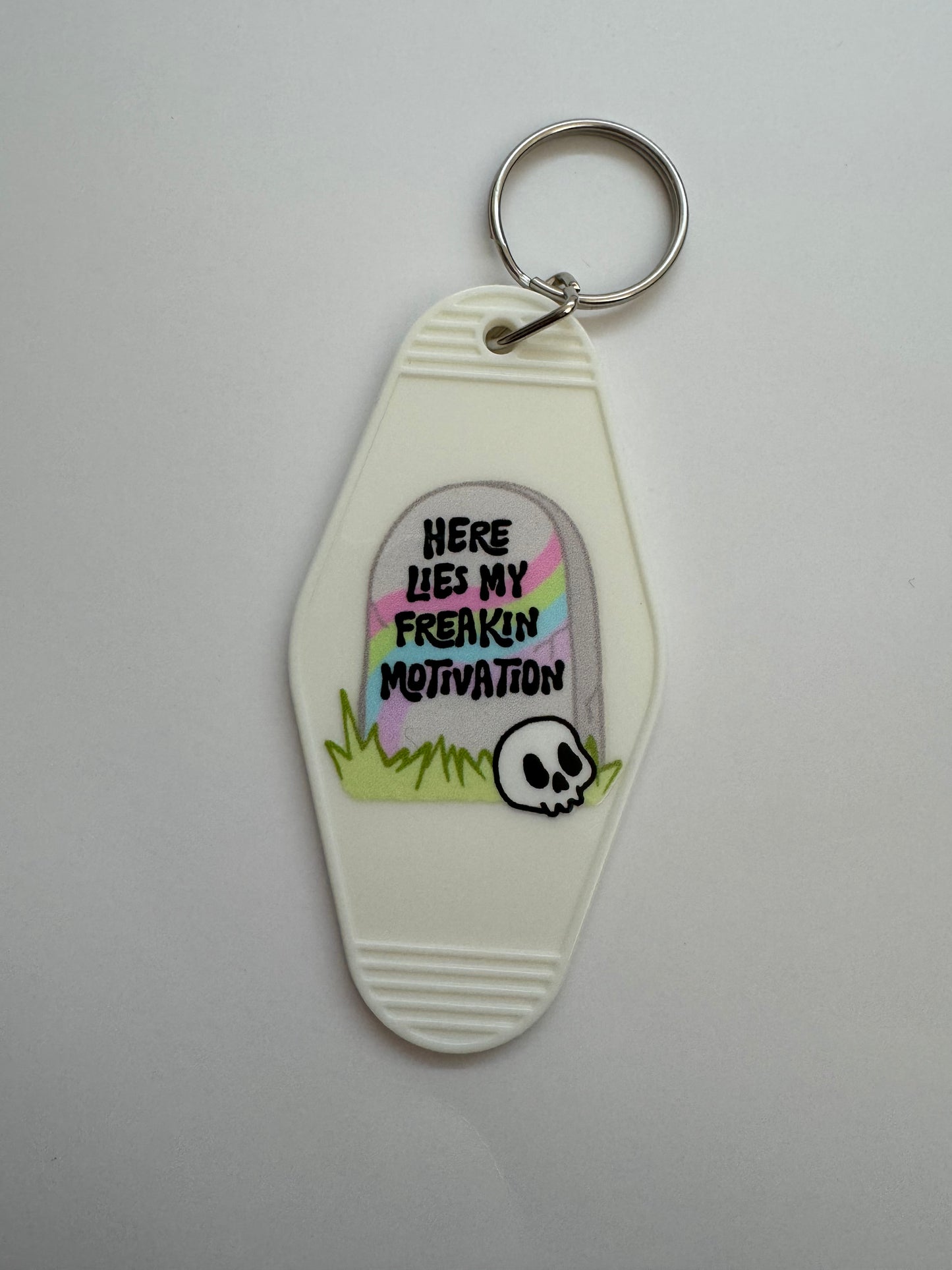 Here Lies My Freakin Motivation Motel Keyring