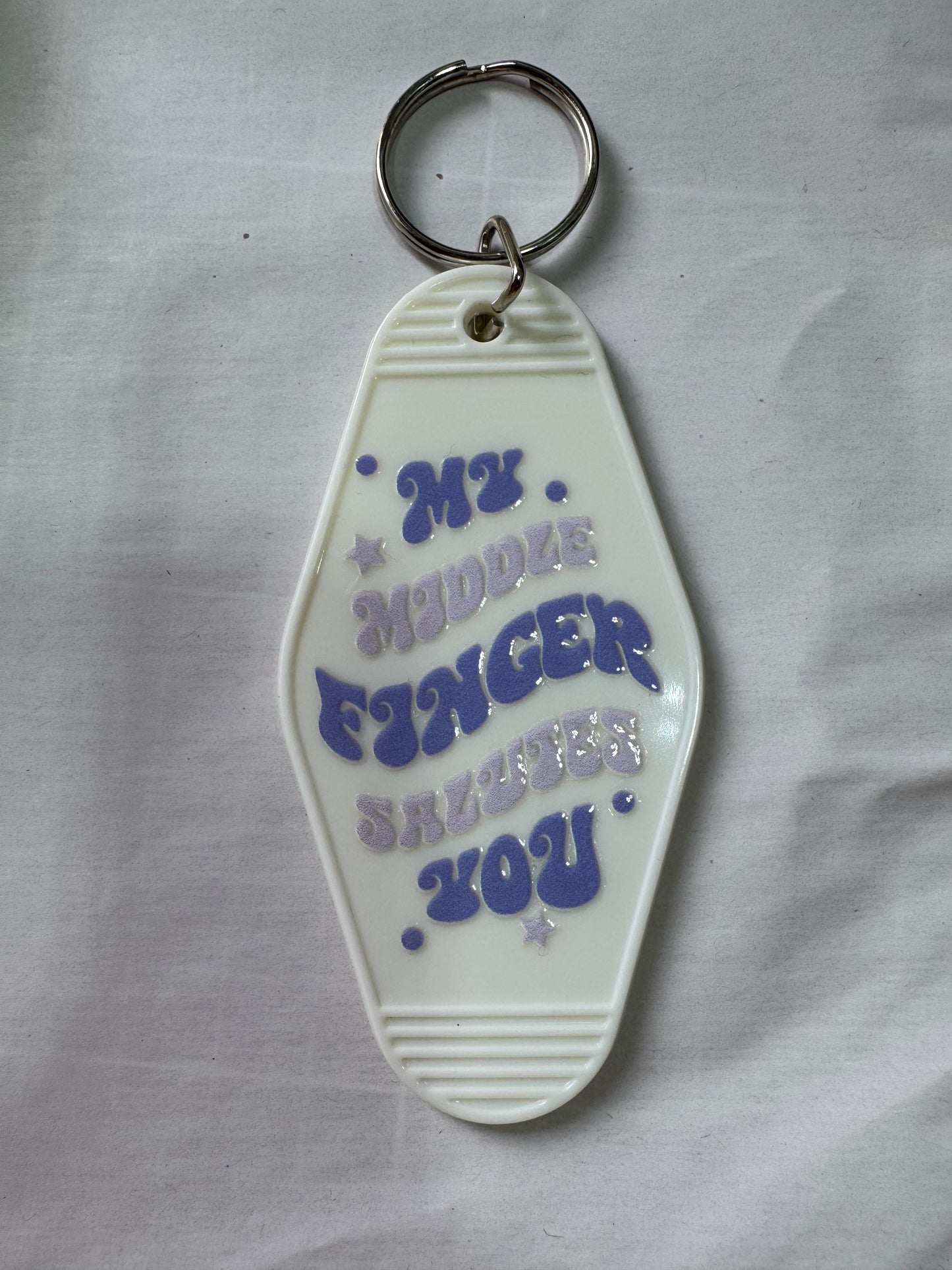 My middle finger salutes you Motel Keyring