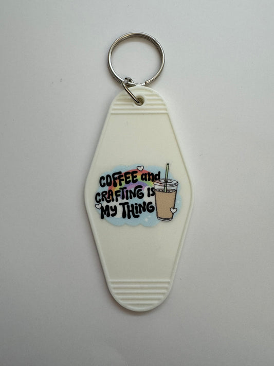 Coffee and Crafting is My Thing Motel Keyring