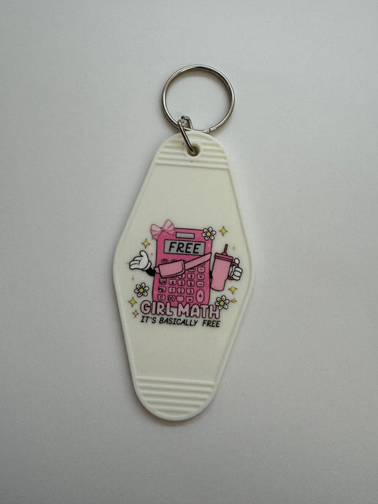 Girl Math It's Basically Free Motel Keyring