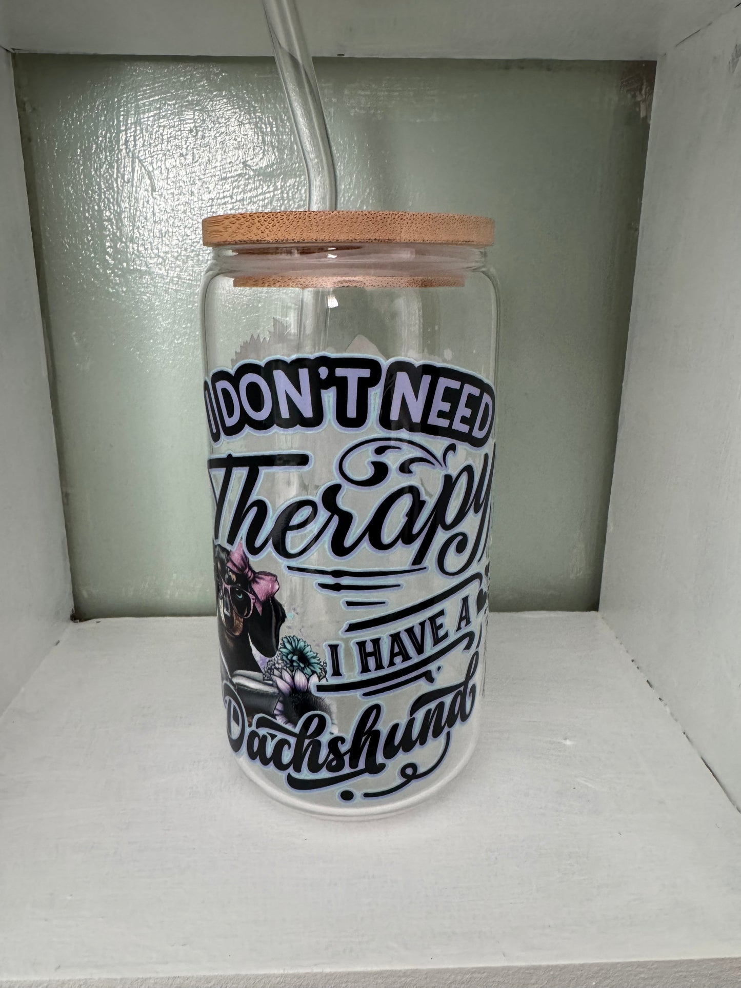 I Don't Need Therapy 16oz Glass Cup