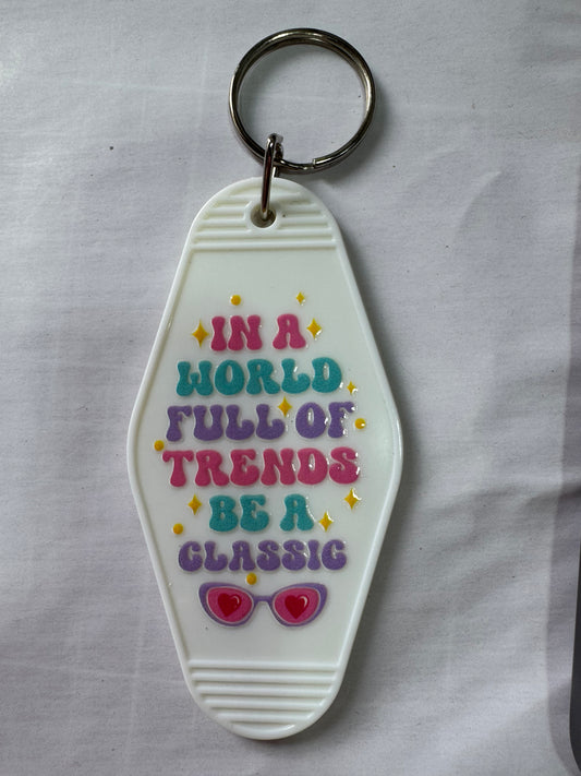 In a world full of trends be a classic Motel Keyring