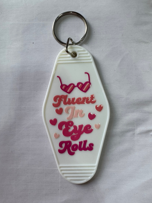 Fluent in eye rolls Motel Keyring