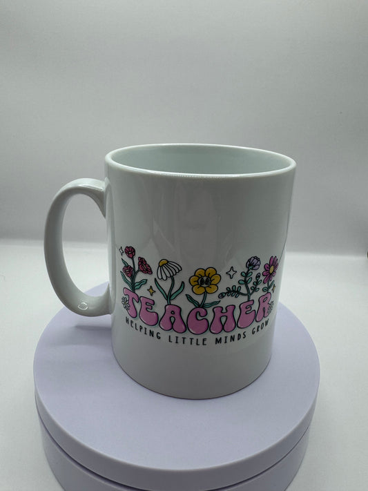 Teacher Helping Little Minds Grow 10oz Mug